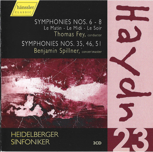 Joseph Haydn, Thomas Fey, Benjamin Spillner, Heidelberger Sinfoniker : Symphonies Nos. 6 - 8 (Le Matin - Le Midi - Le Soir) / Symphonies Nos. 35, 46, 51 (2xCD)