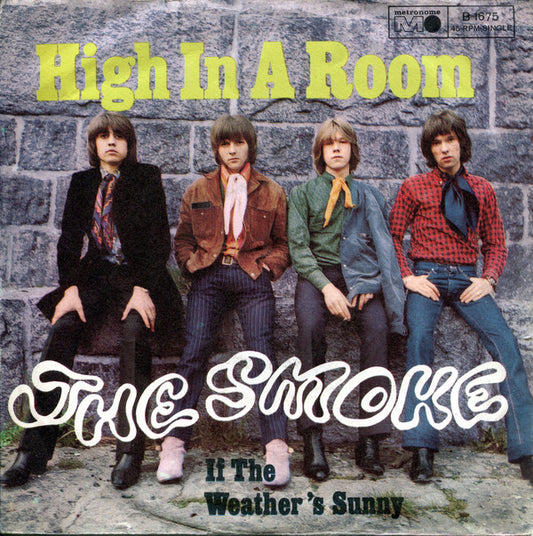 The Smoke : High In A Room (7", Single, Mono)