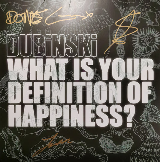 Dubinski : What is your definition of happiness? (LP, Album)