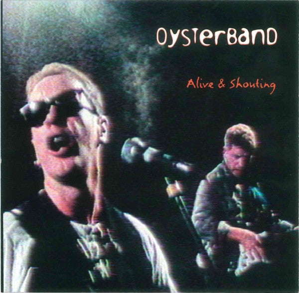 Oysterband : Alive & Shouting (CD, Album)