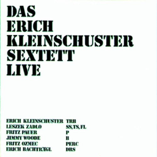 Erich Kleinschuster Sextett : Live (CD, Album)
