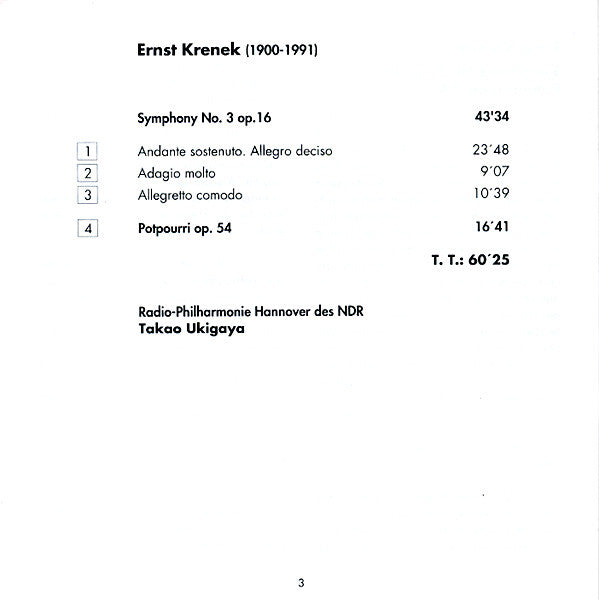 Ernst Krenek - Radio-Philharmonie Hannover Des NDR, Takao Ukigaya : Symphony No 3 • Potpourri Op. 54 (CD, Album)