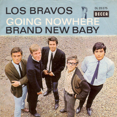 Los Bravos : Going Nowhere / Brand New Baby (7", Single)