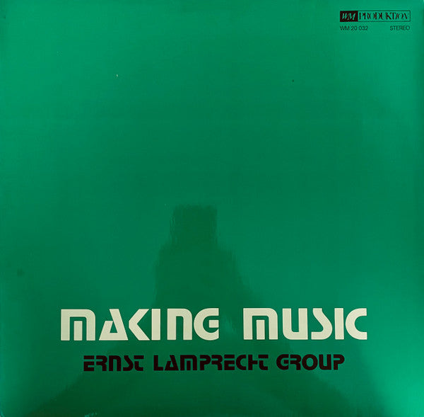 Ernst Lamprecht Group : Making Music (LP, Album)