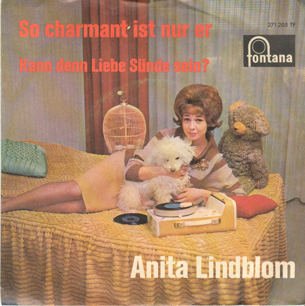 Anita Lindblom : So Charmant Ist Nur Er (7", Single, Mono)