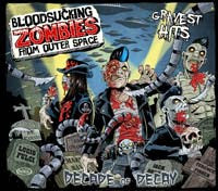 Bloodsucking Zombies From Outer Space : Decade Of Decay (CD, Album)