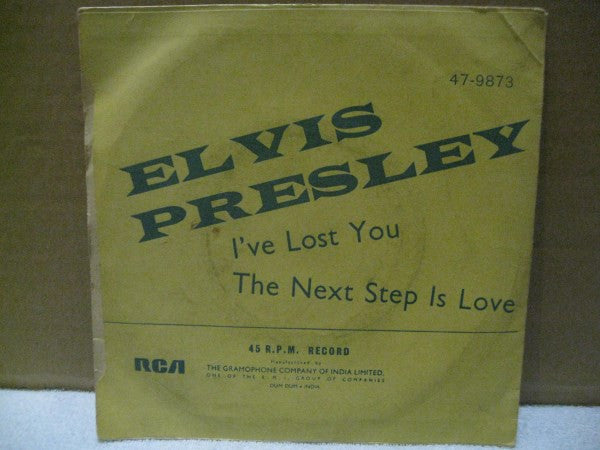 Elvis Presley : I've Lost You (7", Single)