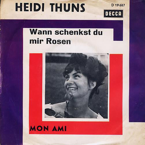 Heidi Thuns : Wann Schenkst Du Mir Rosen (7", Single)
