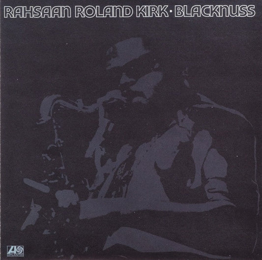 Roland Kirk : Blacknuss (CD, Album, RE, RM)