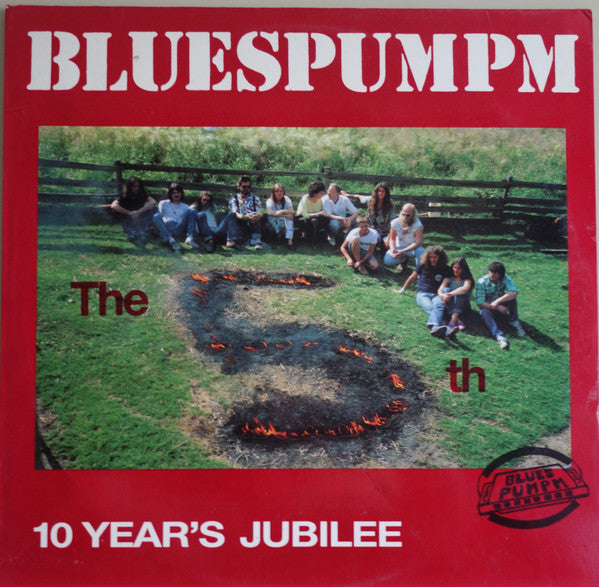 Bluespumpm : The 5th - 10 Year's Jubilee (LP, Album)