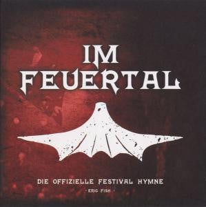 Eric Fish : Im Feuertal - Die Offizielle Festival Hymne (CD)