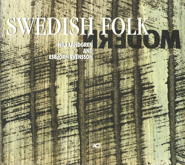 Nils Landgren And Esbjörn Svensson : Swedish Folk Modern (CD, Album)