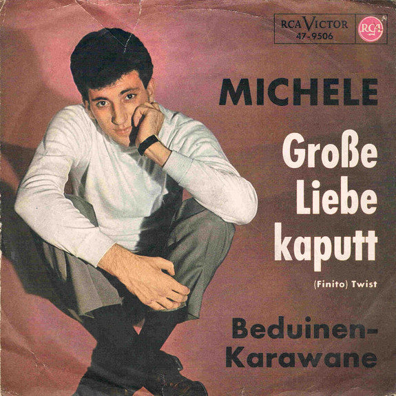 Michele (6) : Große Liebe Kaputt! (7", Single)