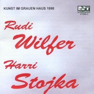 Rudi Wilfer - Harri Stojka : Kunst Im Grauen Haus 1998 (CD, Album)