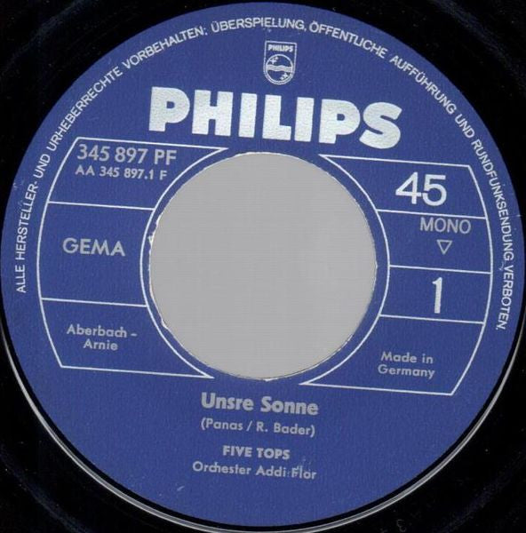 Five Tops : Unsere Sonne / Dein Herz Ist Kalt Wie Eis (7", Single, Mono)