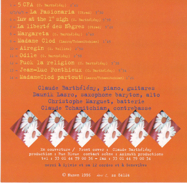 Claude Barthélémy, Daunik Lazro, Christophe Marguet, Claude Tchamitchian : Monsieur Claude (CD, Album)