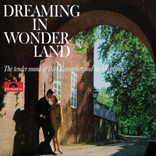 Bert Kaempfert & His Orchestra : Dreaming In Wonderland (CD, Album, RE)