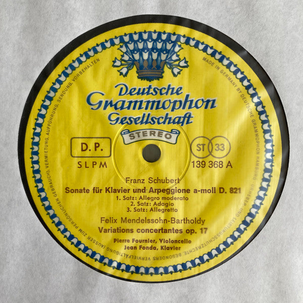 Schubert* / Mendelssohn* / Schumann* - Pierre Fournier, Jean Fonda : Arpeggione-Sonate A-Moll / Variations Concertantes Op.17 / 3 Fantasiestücke Op.73 - 5 Stücke Im Volkston Op.102 (LP, Album)