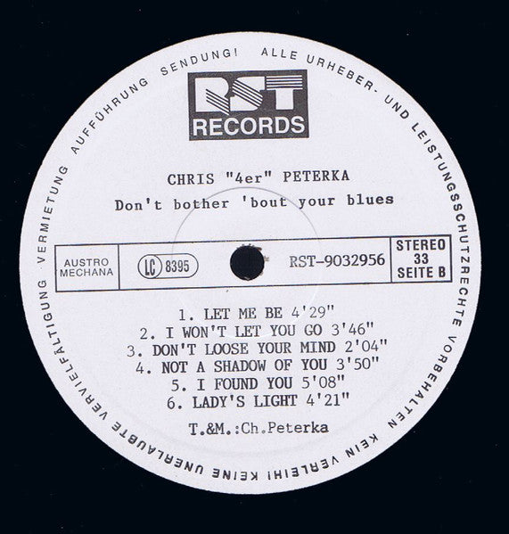 Chris 4er Peterka : Don't Bother 'Bout Your Blues (LP)