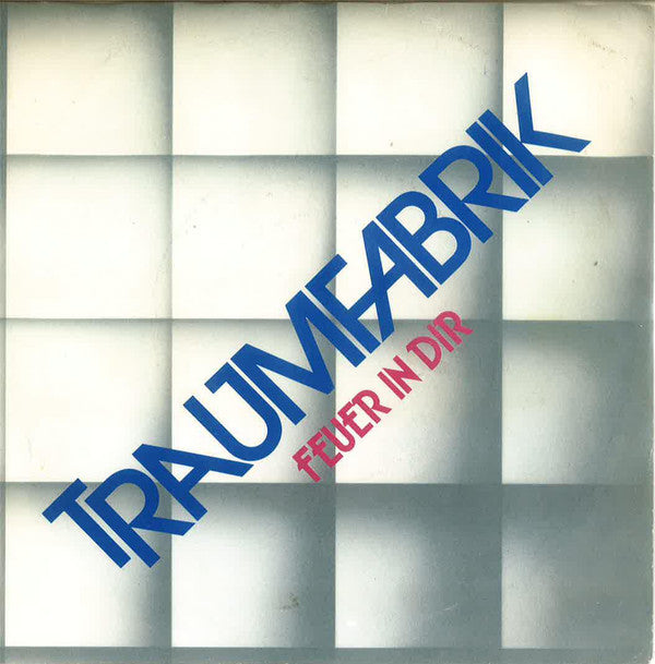 Traumfabrik (2) : Feuer In Dir (7", Single)