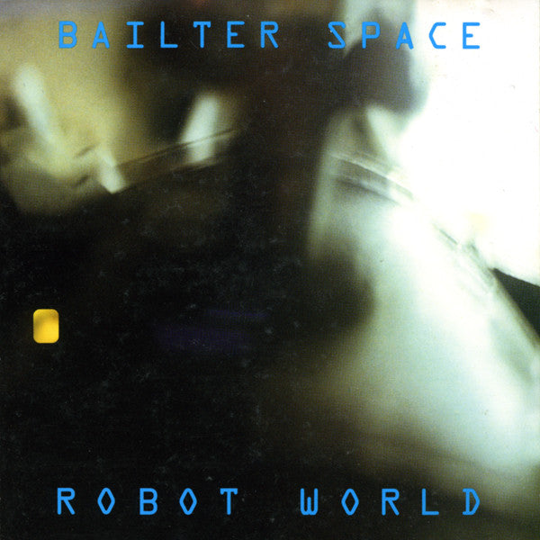 Bailter Space : Robot World (CD, Album)