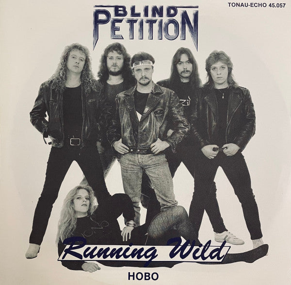 Blind Petition : Running Wild (7", Single)