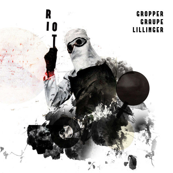 Philipp Gropper, Ronny Graupe, Christian Lillinger : Riot (CD, Album)