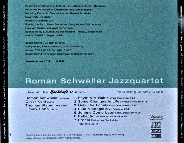 Roman Schwaller Jazzquartet Feat. Jimmy Cobb : Live At The Nachtcafé Munich (CD, Album)