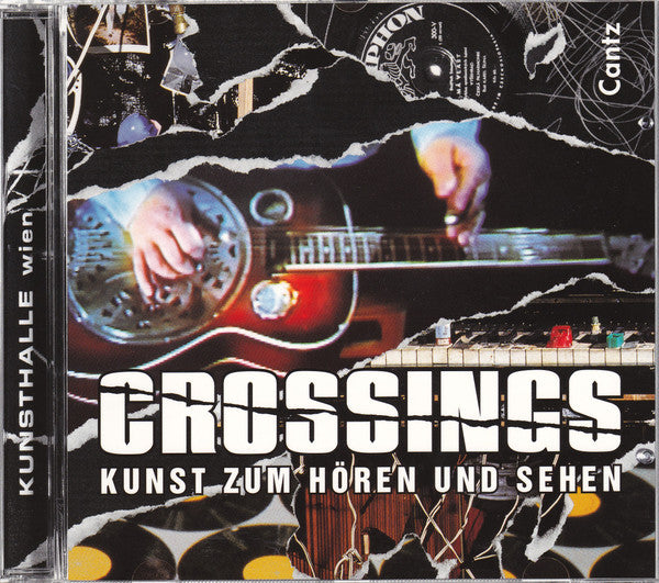 Various : Crossings - Kunst Zum Hören Und Sehen (CD, Comp, Wit)