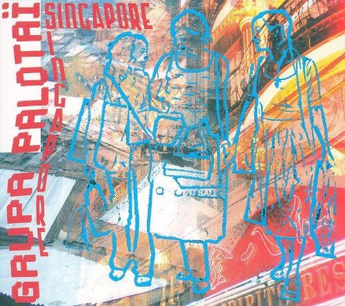 Grupa Palotaï : Singapore (CD, Album)