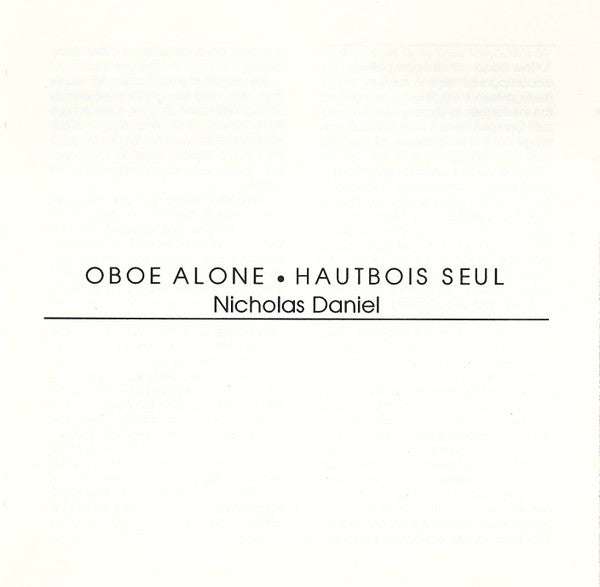 Nicholas Daniel : Oboe Alone (Hautbois Seul) (CD)