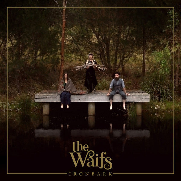 The Waifs : Ironbark (2xCD, Album)