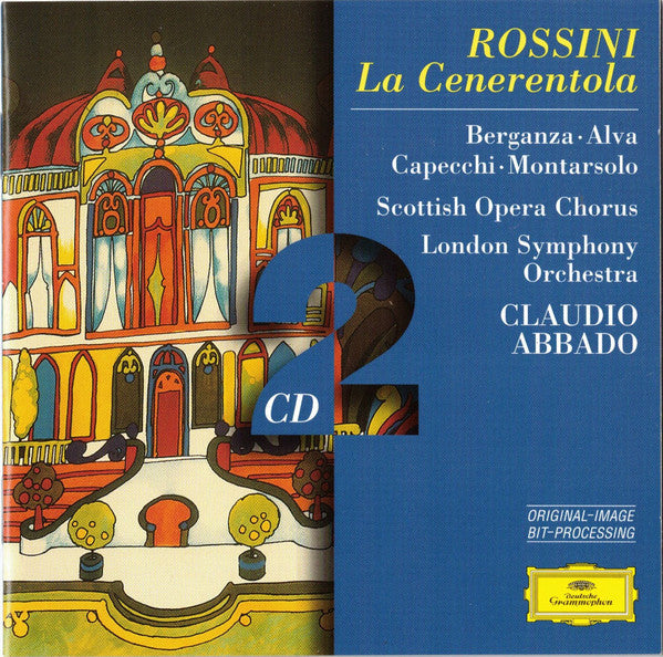 Gioacchino Rossini, Teresa Berganza, Luigi Alva, Renato Capecchi, Paolo Montarsolo, Scottish Opera Chorus, London Symphony Orchestra, Claudio Abbado – La Cenerentola