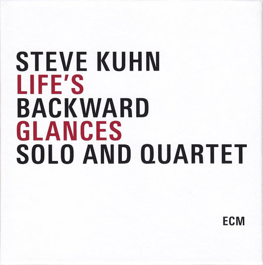 Life's Backward Glances - Solo And Quartet