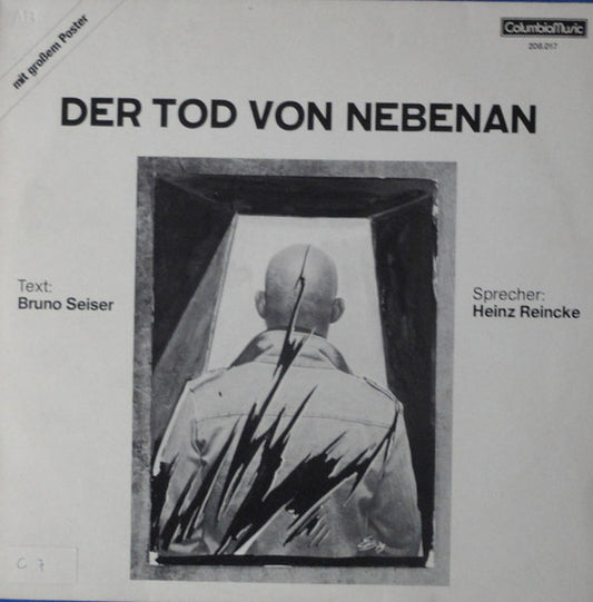 Bruno Seiser, Heinz Reincke – Der Tod Von Nebenan