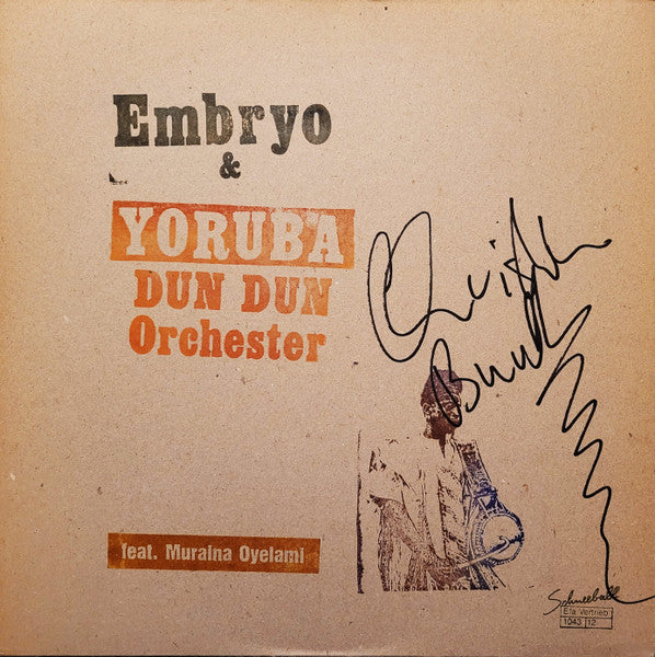 Embryo (3), Yoruba Dun Dun Orchester, Muraina Oyelami – Embryo & Yoruba Dun Dun Orchester Feat. Muraina Oyelami