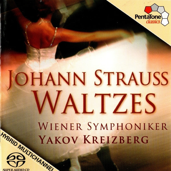 Johann Strauss Jr., Wiener Symphoniker, Yakov Kreizberg : Waltzes (SACD, Hybrid, Multichannel, Comp)