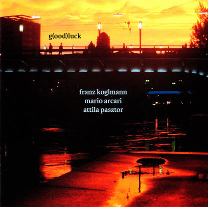 Franz Koglmann, Mario Arcari, Attila Pasztor : G(ood)luck (CD, Album)