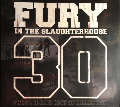 Fury In The Slaughterhouse : 30 - The Ultimate Best Of Collection (2xCD, Comp + CD, EP)