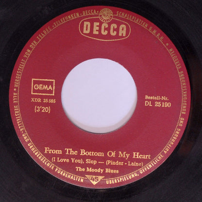 The Moody Blues : From The Bottom Of My Heart (I Love You) / And My Baby's Gone (7")