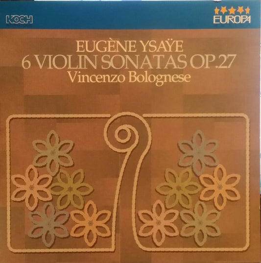 Eugène Ysaÿe, Vincenzo Bolognese : 6 Violin Sonatas Op.27 (CD)