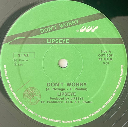 Lipseye : Don't Worry / Bad Girl (12")