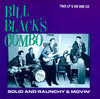 Bill Black's Combo : Solid And Raunchy & Movin' (CD, Comp)