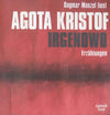 Agota Kristof, Dagmar Manzel : Irgendwo (Erzählungen) (2xCD)