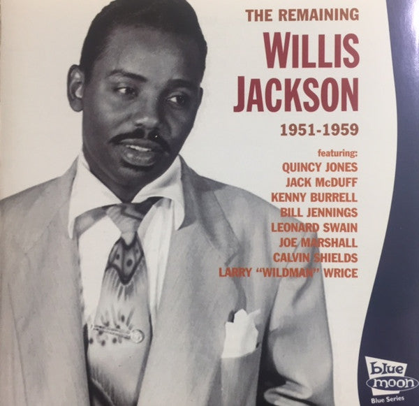 Willis Jackson : The Remaining Willis Jackson 1951 - 1959 (CD, Comp)