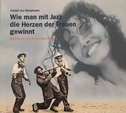 Various : Wie Man Mit Jazz Die Herzen Der Frauen Gewinnt (3xCD, Comp + Box)
