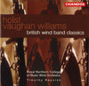 Gustav Holst, Ralph Vaughan Williams, Timothy Reynish, Royal Northern College Of Music Wind Orchestra : British Wind Band Classics (CD)