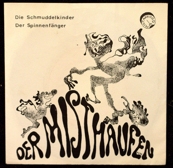 Misthaufen : Die Schmuddelkinder (7")