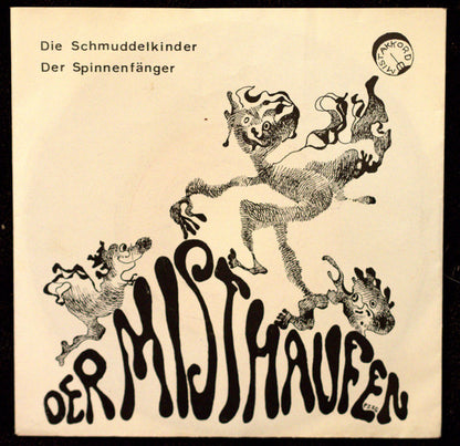 Misthaufen : Die Schmuddelkinder (7")