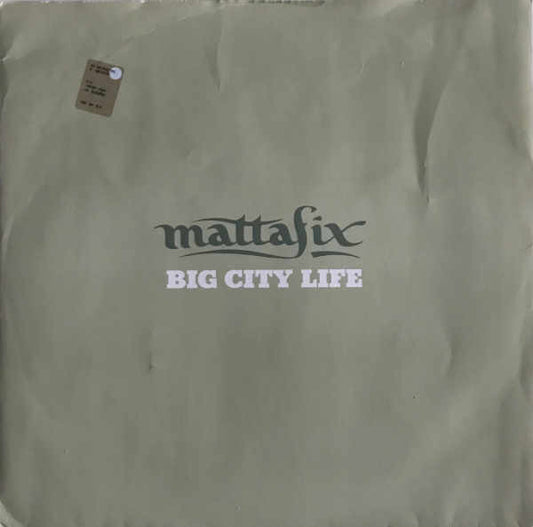 Mattafix : Big City Life (12")